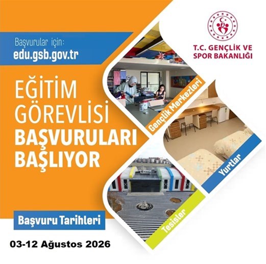 EĞİTİM GÖREVLİSİ BAŞVURULARI DEVAM EDİYOR!